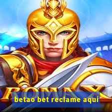 betao bet reclame aqui